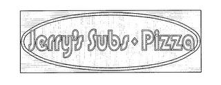 JERRY'S SUBS PIZZA