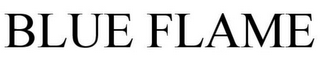 BLUE FLAME