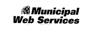 MUNICIPAL WEB SERVICES