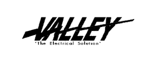 VALLEY "THE ELECTRICAL SOLUTION"