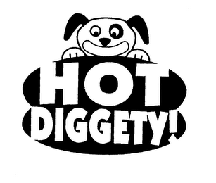 HOT DIGGETY!