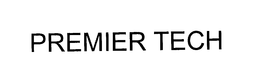 PREMIER TECH LTD.