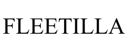 FLEETILLA