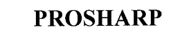 PROSHARP