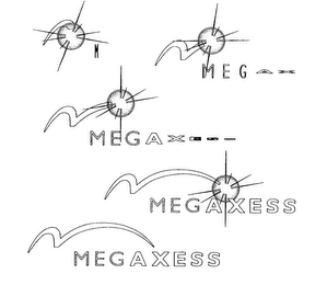 M MEGAXESS