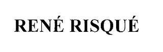 RENÉ RISQUÉ