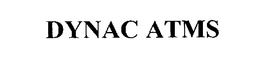 DYNAC ATMS