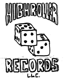 HIGHROLLER RECORDS LLC.