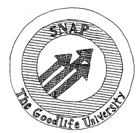 "SNAP, THE GOODLIFE UNIVERSITY