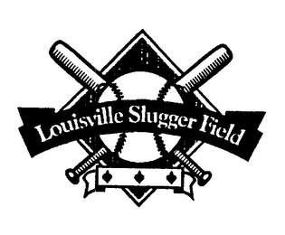 LOUISVILLE SLUGGER FIELD