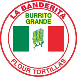 LA BANDERITA BURRITO GRANDE FLOUR TORTILLAS