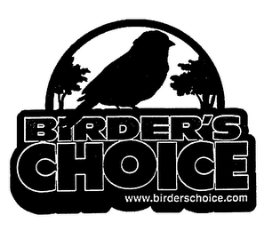 BIRDER'S CHOICE WWW.BIRDERSCHOICE.COM