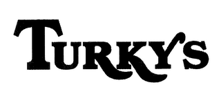 TURKY'S