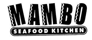 MAMBO SEAFOOD KITCHEN
