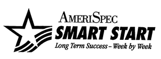 AMERISPEC SMART START LONG TERM SUCCESS - WEEK BY WEEK