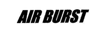 AIR BURST