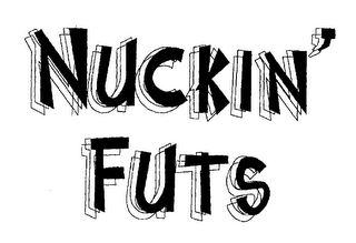 NUCKIN' FUTS