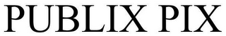 PUBLIX PIX