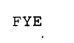 FYE