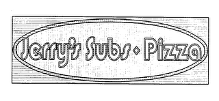 JERRY'S SUBS PIZZA