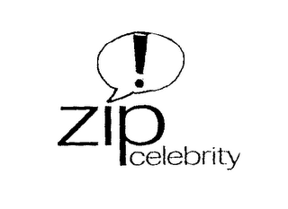 !ZIP CELEBRITY