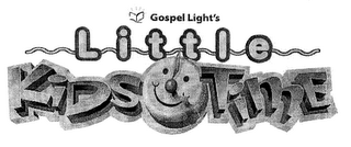 GOSPEL LIGHT'S LITTLE KIDSTIME