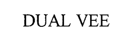 DUAL VEE