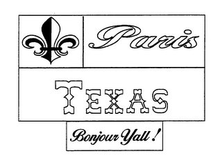 PARIS TEXAS BONJOUR YALL!