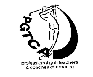 PGTCA PROFESSIONAL GOLF TEACHERS & COACHES OF AMERICA