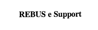 REBUS E SUPPORT