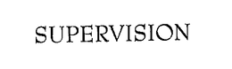 SUPERVISION