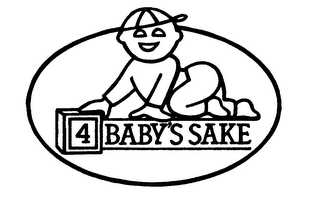 4 BABY'S SAKE