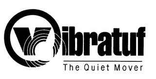 VIBRATUF THE QUIET MOVER