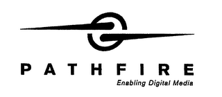 PATHFIRE ENABLING DIGITAL MEDIA