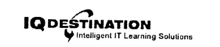 IQDESTINATION INTELLIGENT IT LEARNING SOLUTIONS