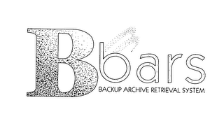 BBARS BACKUP ARCHIVE RETRIEVAL SYSTEM