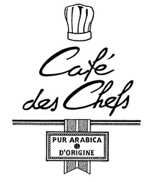 CAFE DES CHEFS PUR ARABICA D'ORIGINE