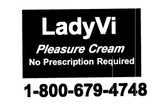 LADYVI PLEASURE CREAM NO PRESCRIPTION REQUIRED