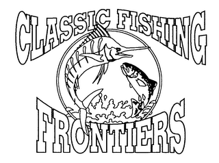 CLASSIC FISHING FRONTIERS