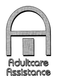 A ADULTCARE ASSISTANCE