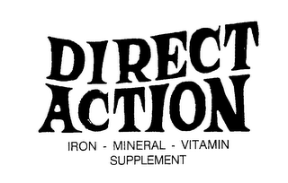 DIRECT ACTION IRON- MINERAL -VITAMIN SUPPLEMENT