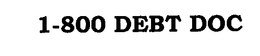 1-800 DEBT DOC