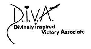 D.I.V.A. DIVINELY INSPIRED VICTORY ASSOCIATE