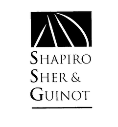 SHAPIRO SHER & GUINOT