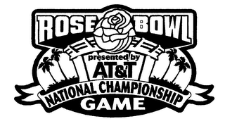 ROSE BOWL NATIONAL CHAMPIONSHIP