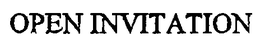 OPEN INVITATION