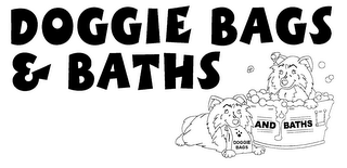 DOGGIE BAGS & BATHS DOGGIE BAGS AND BATHS