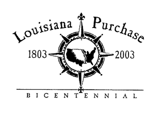 LOUISIANA PURCHASE BICENTENNIAL 1803 2003