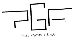 PGF PUT GOD FIRST