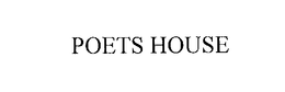 POETS HOUSE